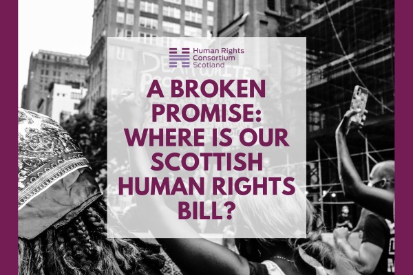where is our Scottish Human Rights Bill?